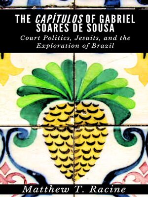 cover image of The Capítulos of Gabriel Soares de Sousa